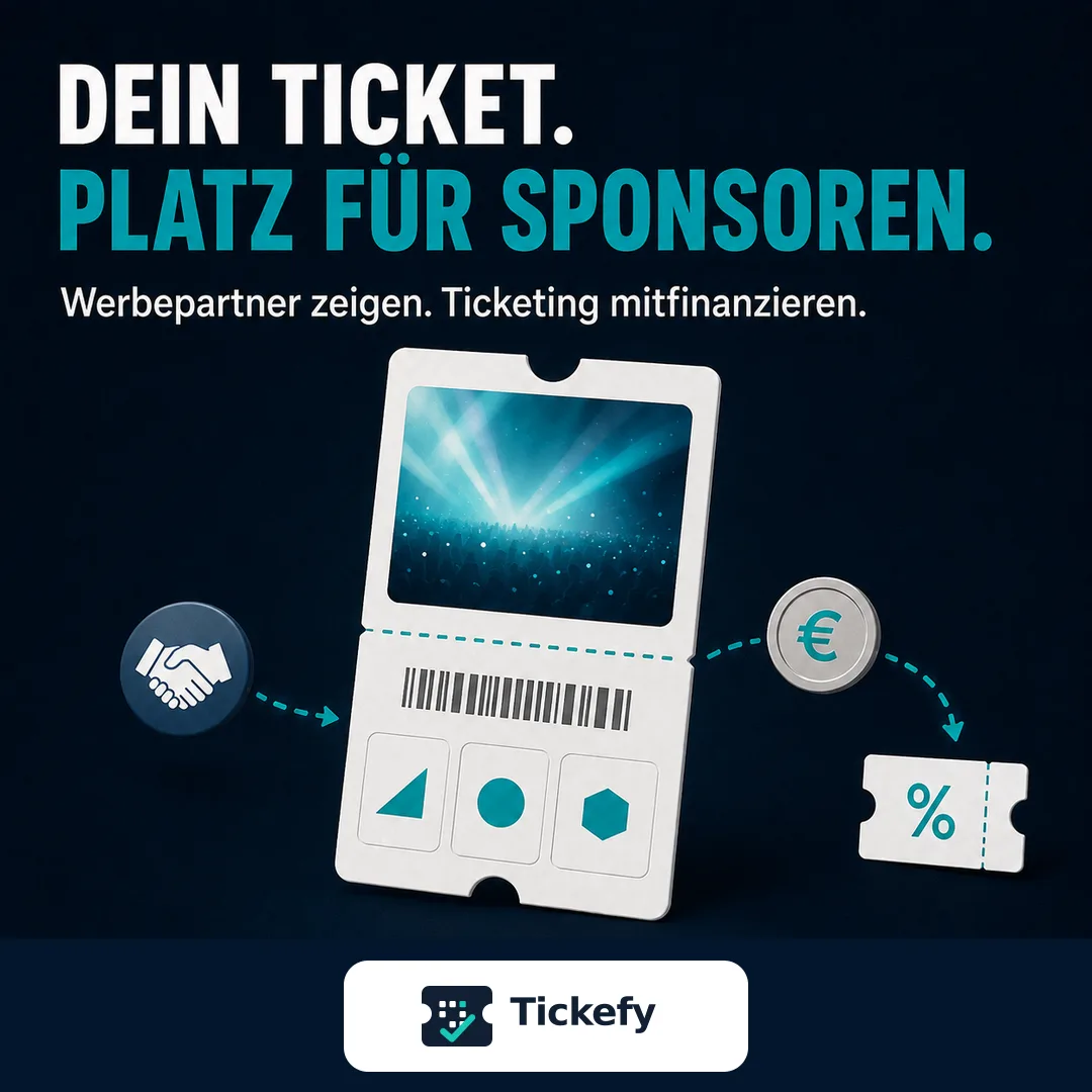 Digitales Ticket mit Werbefläche für Sponsoren: Dein Ticket. Platz für Sponsoren.